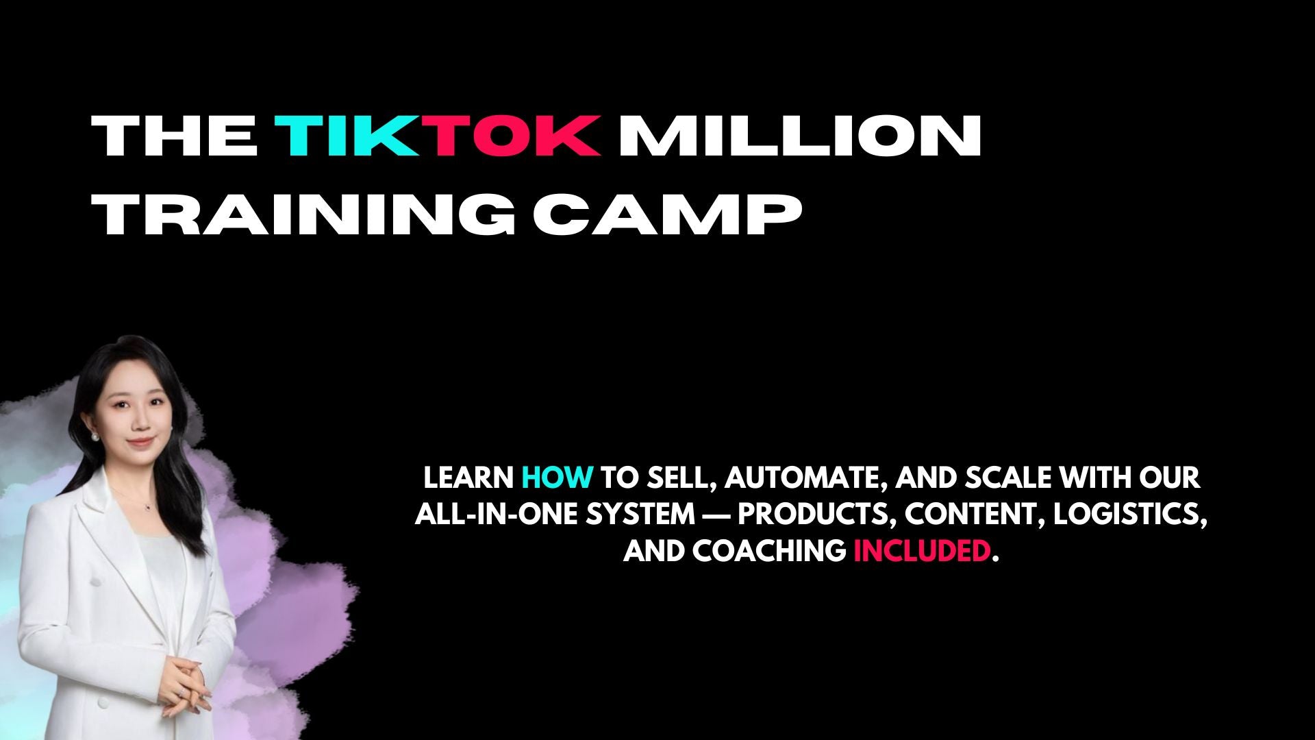 The TikTok Million Training Camp